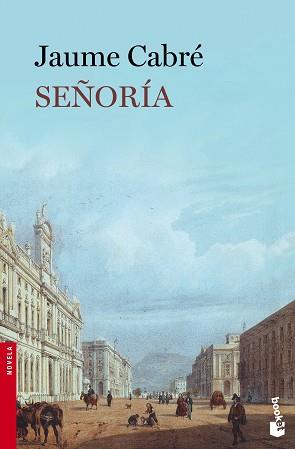 SEÑORÍA | 9788423348954 | CABRÉ, JAUME