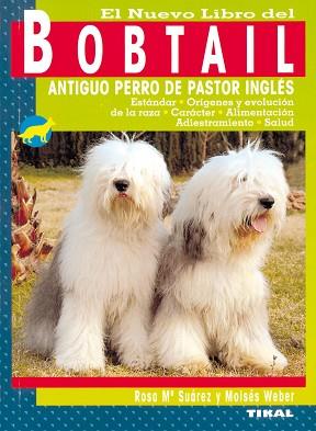 NUEVO LIBRO DEL BOBTAIL, EL | 9788430549788 | SUÁREZ, ROSA Mª/WEBER, MOISÉS