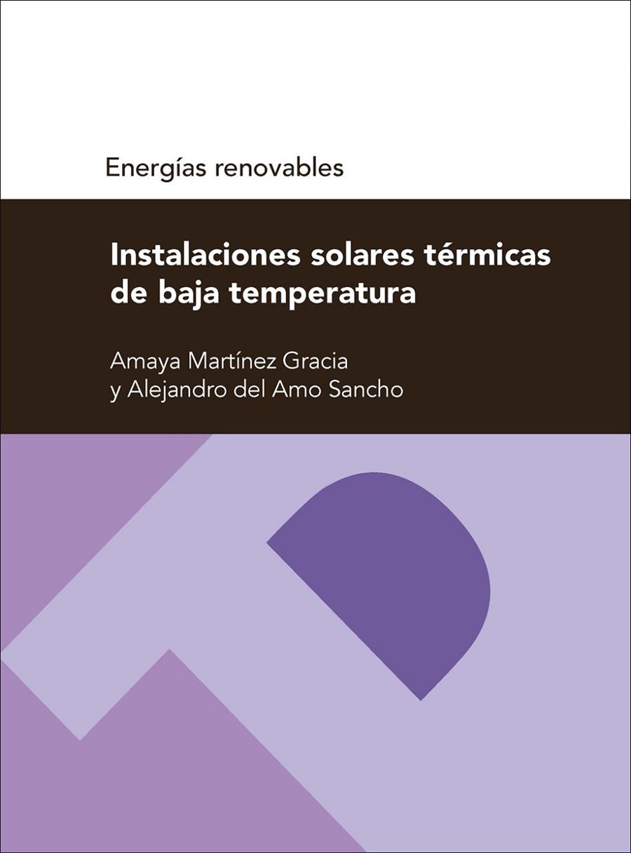 INSTALACIONES SOLARES TÉRMICAS DE BAJA TEMPERATURA | 9788416933198 | DEL AMO SANCHO, ALEJANDRO