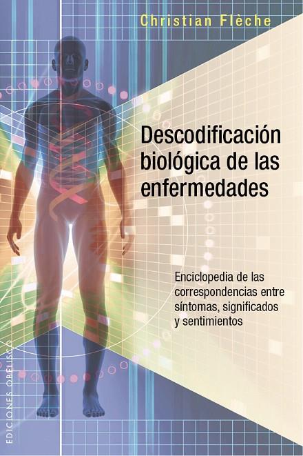 DESCODIFICACIÓN BIOLÓGICA DE LAS ENFERMEDADES | 9788491110484 | FLECHE, CHRISTIAN