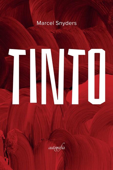 TINTO | 9788419198549 | SNYDERS, MARCEL