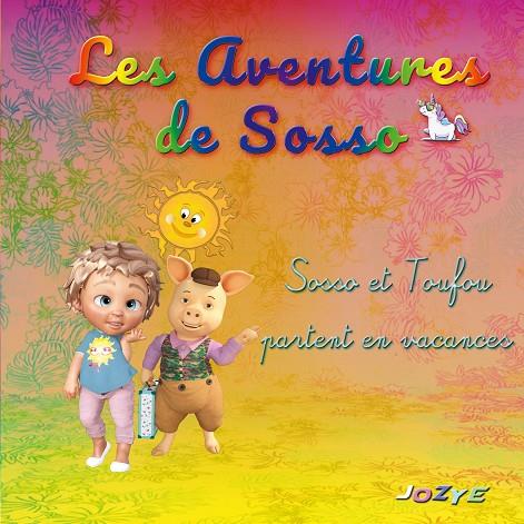 AVENTURES DE SOSSO, LES | 9782322209804 | MAILLARD, JOZYE