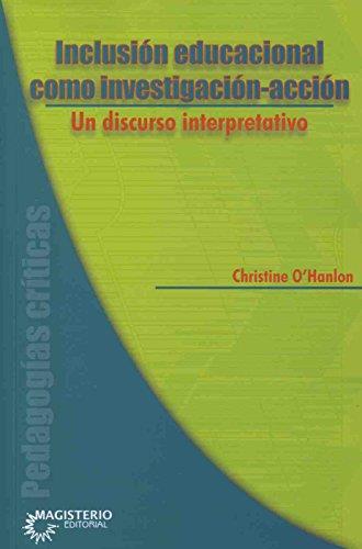 INCLUSIÓN EDUCACIONAL COMO INVESTIGACIÓN-ACCIÓN | 9789582009809 | O'HANLON, CHRISTINE