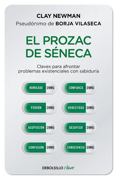 PROZAC DE SÉNECA, EL | 9788466357432 | NEWMAN, CLAY (BORJA VILASECA)