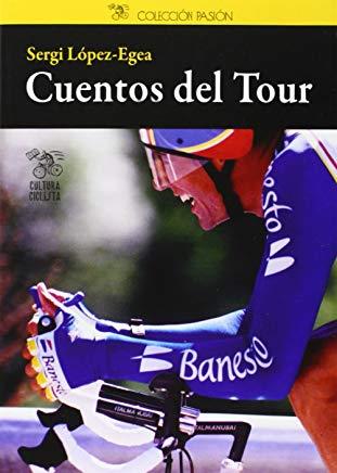 CUENTOS DEL TOUR | 9788494189845 | LOPEZ EGEA, SERGI
