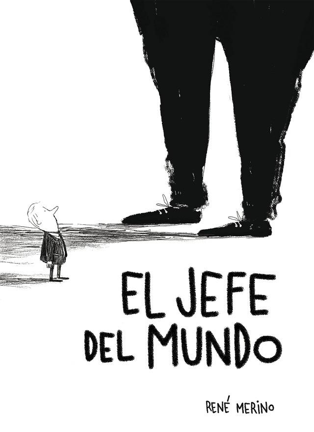 JEFE DEL MUNDO, EL | 9791387761103 | MERINO, RENÉ