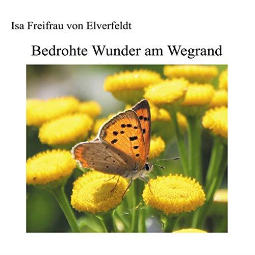 BEDROHTE WUNDER AM WEGRAND | 9783750425231 | FREIFRAU VON ELVERFELDT, ISA