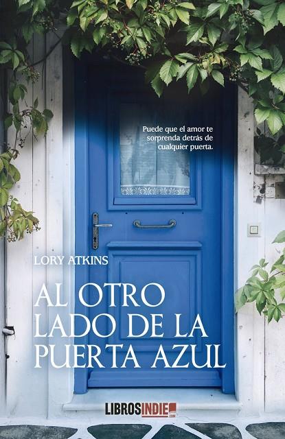 AL OTRO LADO DE LA PUERTA AZUL | 9788419022622 | ATKINS, LORY