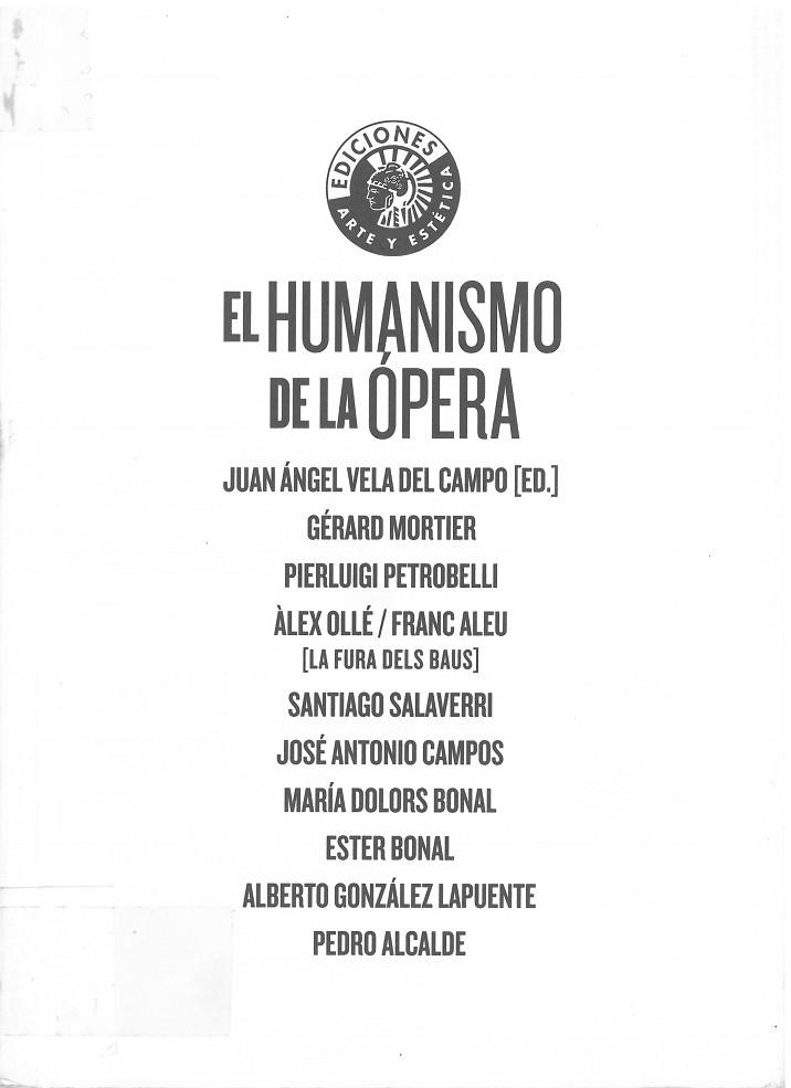 HUMANISMO DE LA OPERA, EL | 9788487619717 | VELA DEL CAMPO, JUAN ÁNGEL