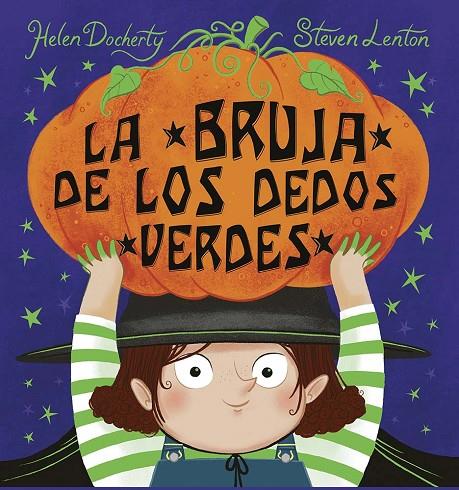 BRUJA DE LOS DEDOS VERDES, LA | 9788491458326 | DOCHERTY, HELEN