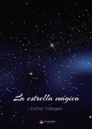 ESTRELLA MÁGICA, LA | 9788411593304 | VIDEGAIN, ESTER