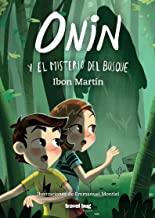 ONIN Y EL MISTERIO DEL BOSQUE | 9788494629785 | MARTIN ALVAREZ, IBON