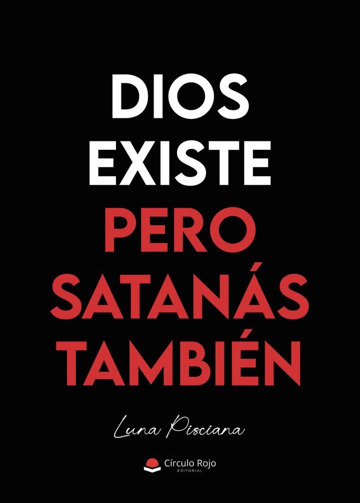 DIOS EXISTE PERO SATANÁS TAMBIÉN | 9791370162412 | M.I.M.