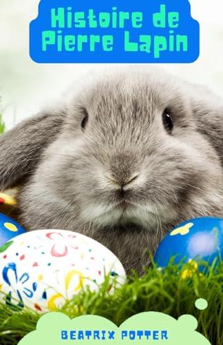 HISTOIRE DE PIERRE LAPIN | 9791222090269 | POTTER, BEATRIX