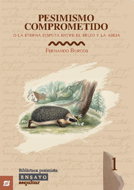 PESIMISMO COMPROMETIDO | 9791399145007 | BURGOS, FERNANDO