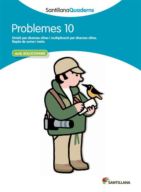 SANTILLANA QUADERNS PROBLEMES 10 | 9788468014050 | DIVERSOS AUTORS