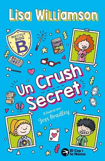 INSTITUT BIGG 03. UN CRUSH SECRET | 9791387876135 | WILLIAMSON, LISA