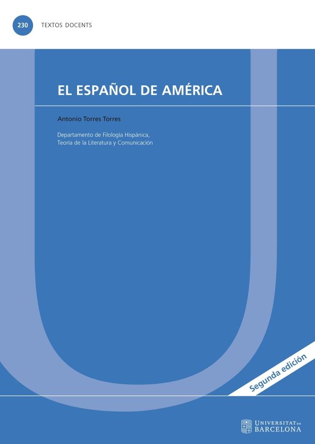 ESPAÑOL DE AMÉRICA, EL | 9788447529315 | TORRES TORRES, ANTONIO