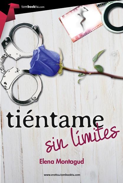 TIÉNTAME SIN LÍMITES | 9788415747567 | MONTAGUD, ELENA