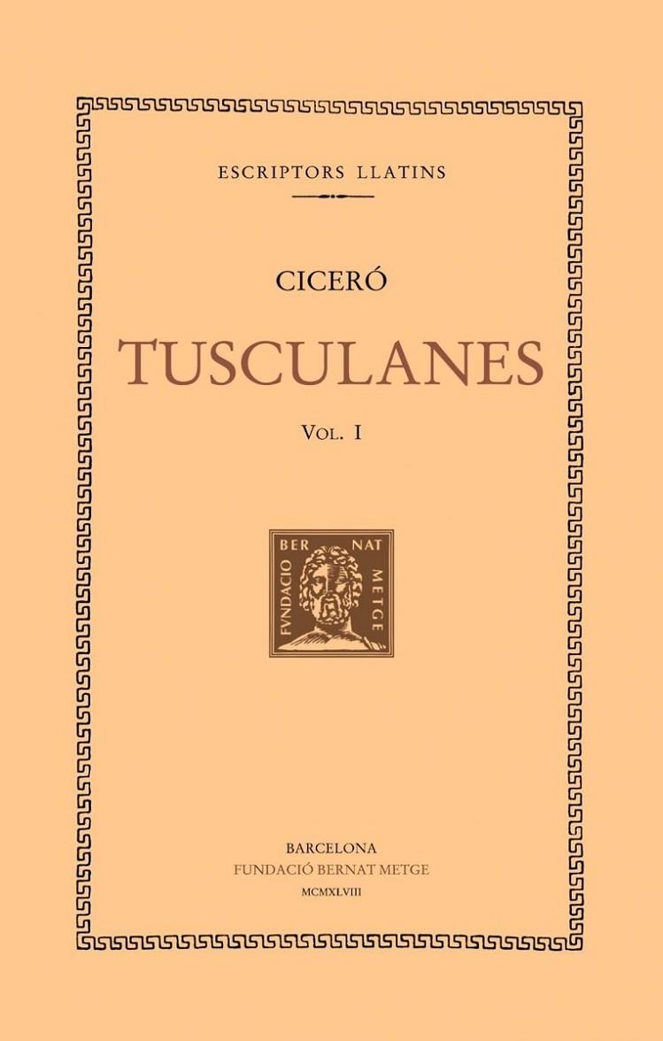 TUSCULANES -  I | 9788498590203 | CICERO, MARC TUL·LI