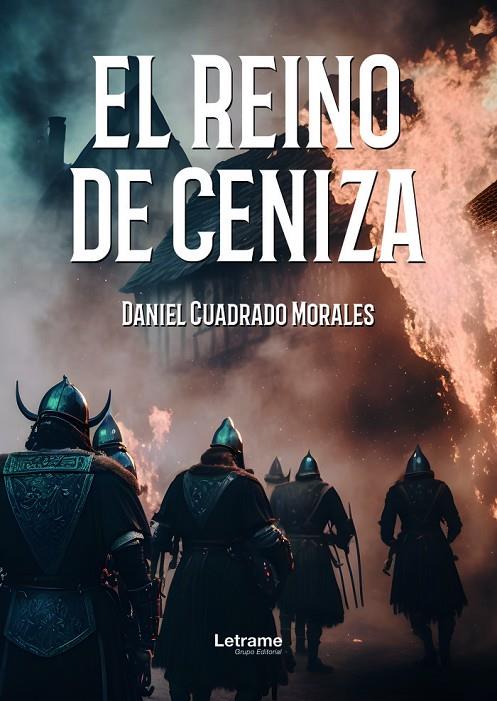 REINO DE CENIZA, EL | 9788411817134 | CUADRADO MORALES, DANIEL