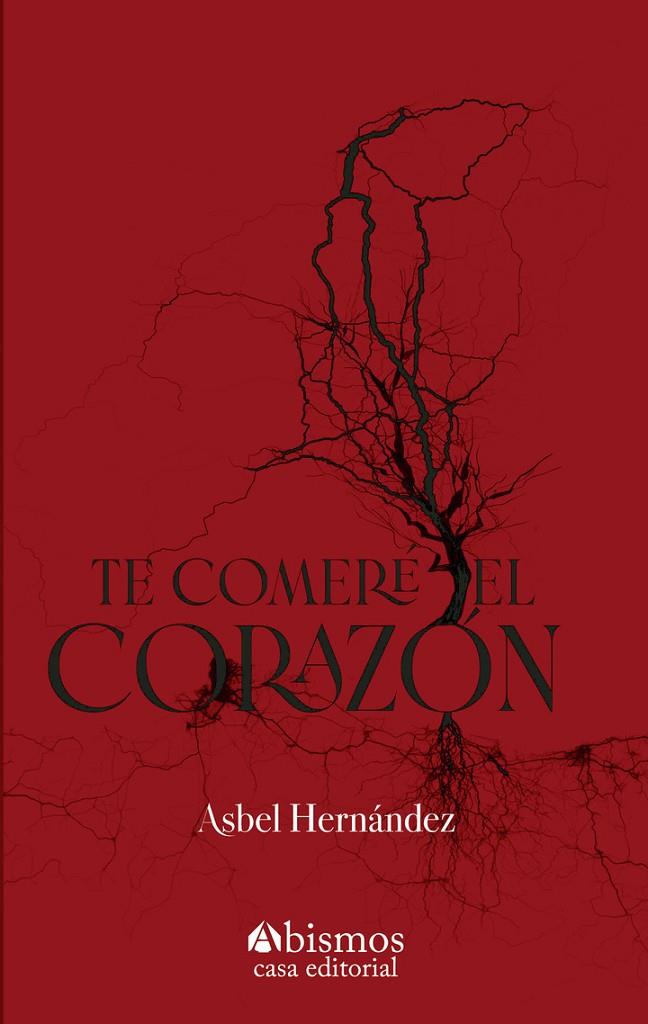 TE COMERÉ EL CORAZÓN | 9798525258778 | HERNÁNDEZ, ASBEL