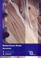 MODERNISME ROUTE. BARCELONA | 9788493416966 | HUERTAS, JOSEP Mª / CAPELLA, ANTONI / MAS, MÒNICA