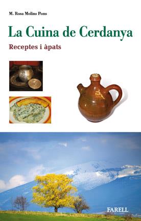 CUINA DE CERDANYA, LA. RECEPTES I ÀPATS | 9788492811243 | MOLINS PONS, M. ROSA