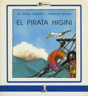 PIRATA HIGINI, EL | 9788424622954 | BOGUNYÀ, MARIA ÀNGELS