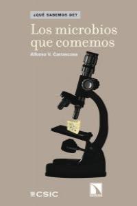 MICROBIOS QUE COMEMOS, LOS | 9788483195819 | CARRASCOSA, ALFONSO V.