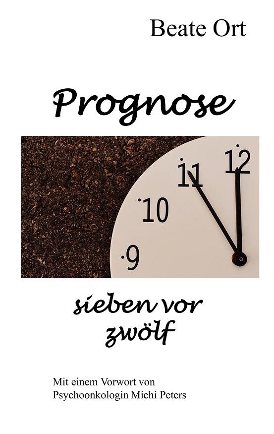 PROGNOSE SIEBEN VOR ZWÖLF | 9783748193203 | ORT, BEATE