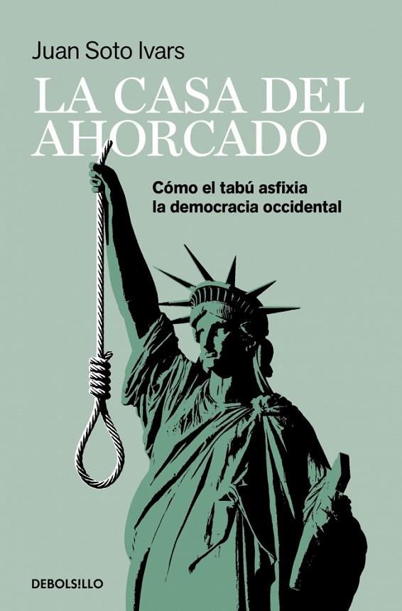 CASA DEL AHORCADO, LA | 9788466392648 | SOTO IVARS, JUAN