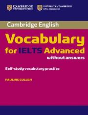 CAMBRIDGE VOCABULARY FOR IELTS ADVANCED BAND 6.5+ WITHOUT ANSWERS | 9780521179218 | CULLEN, PAULINE