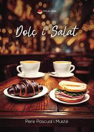 DOLÇ I SALAT | 9791370083601 | PASCUAL MUSTÉ, PERE