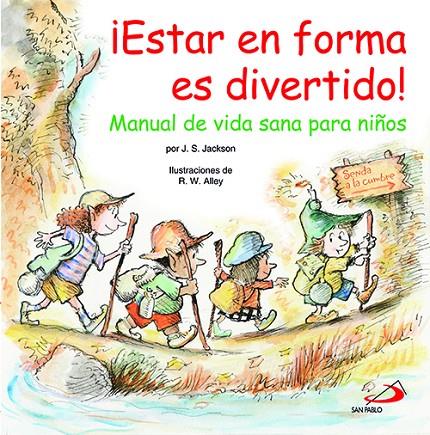 ESTAR EN FORMA ES DIVERTIDO! | 9788428540612 | ALLEY, R. W. / MULDOON, KATHLEEN M.