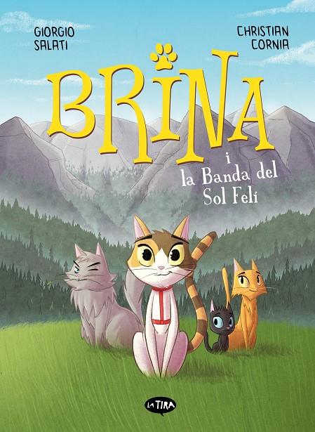 BRINA 01 : BRINA I LA BANDA DEL SOL FELÍ (ED. EN VALENCIÀ) | 9788413587400 | SALATI, GIORGIO