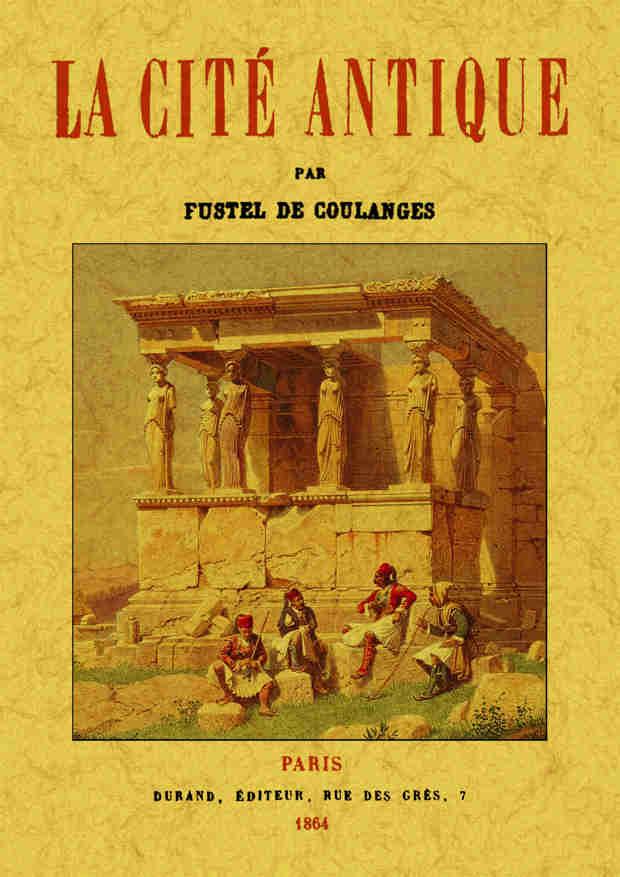 CITE ANTIQUE, LA | 9788497619141 | FUSTEL DE COULANGES, NUMA DENIS