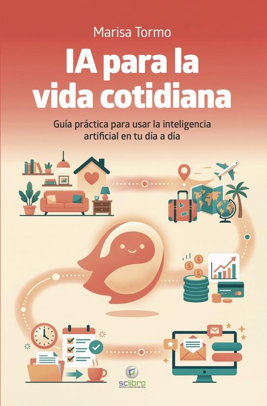 INTELIGENCIA ARTIFICIAL PARA LA VIDA COTIDIANA | 9791399082722 | TORMO NAVARRO, MARISA