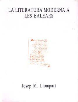 LITERATURA MODERNA A BALEARS, LA | 9788427306226 | LLOMPART, JOSEP MARIA