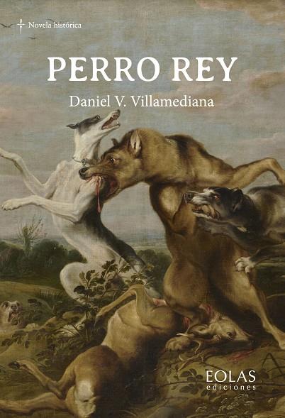 PERRO REY | 9791387753764 | VILLAMEDIANA, DANIEL V.
