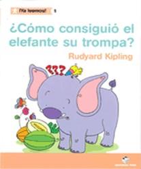 ¿COMO CONSIGUIO EL ELEFANTE LA TROMPA? | 9788430766208 | VARIOS AUTORES