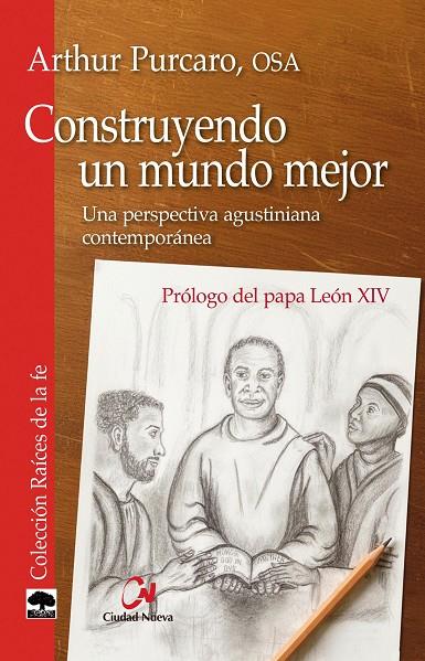 CONSTRUYENDO UN MUNDO MEJOR | 9788497156837 | PURCARO OSA, ARTHUR