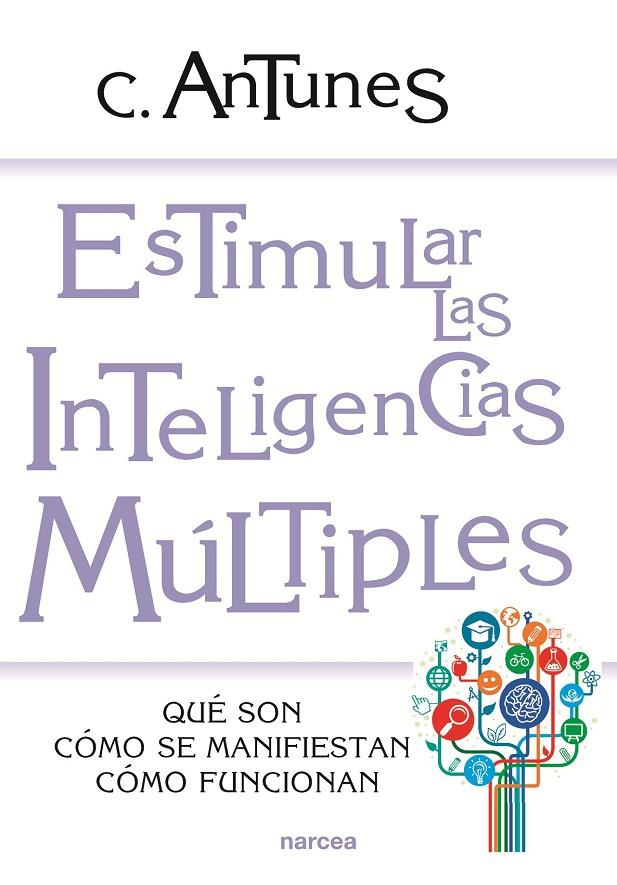ESTIMULAR LAS INTELIGENCIAS MULTIPLES | 9788427712997 | ANTUNES, CELSO