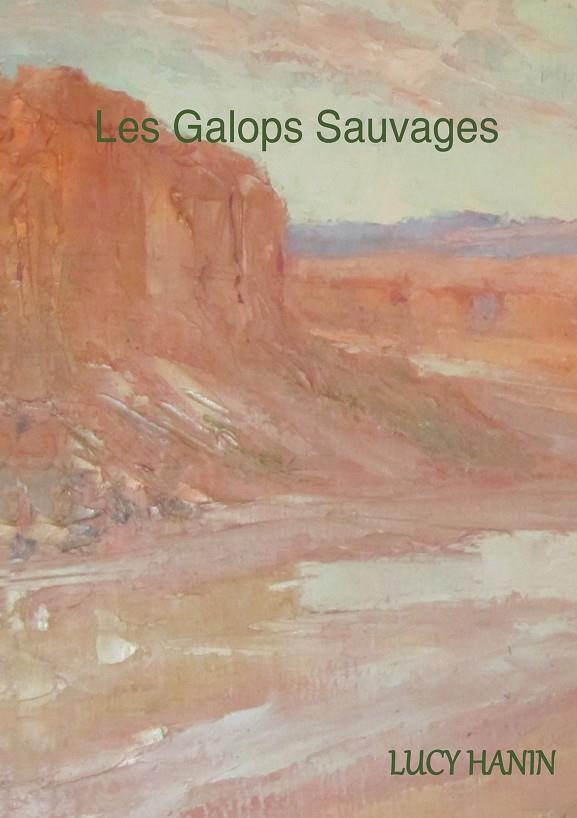 GALOPS SAUVAGES, LES | 9782322190195 | HANIN, LUCY