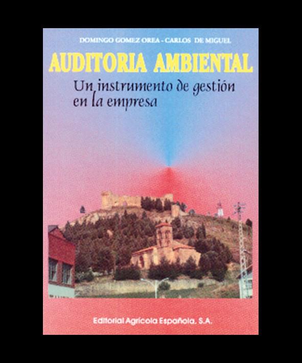 AUDITORÍA AMBIENTAL | 9788485441327 | GÓMEZ OREA, D. / DE MIGUEL, C.