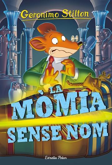 MÒMIA SENSE NOM, LA | 9788416522811 | STILTON, GERONIMO