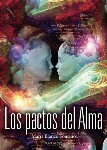 PACTOS DEL ALMA, LOS | 9788417049751 | BLANCO TOURIÑO, MARÍA