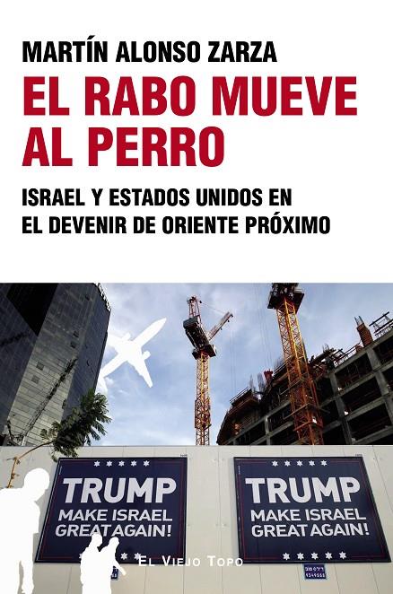 RABO MUEVE AL PERRO, EL | 9788410328587 | ALONSO ZARZA, MARTÍN