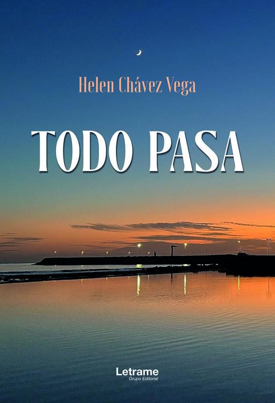 TODO PASA | 9788411811743 | CHÁVEZ VEGA, HELEN