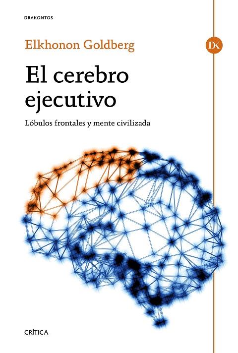CEREBRO EJECUTIVO, EL | 9788498928174 | ELKHONON, GOLDBERG
